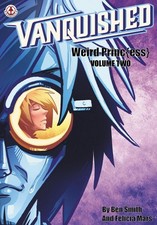 Vanquished: Weird Princ{ess}: Volume 2 by Ben Smith (English) Paperback Book