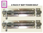 2 PACK BZP TOWER BOLT Gate Door Shed Slide Latch Lock Bolts 5" INC FITTINGS D1