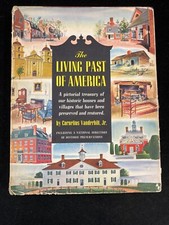 SIGNED, 1955, THE LIVING PAST OF AMERICA BY CORNELIUS VANDERBILT, JR, HC, DJ