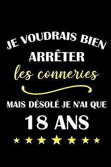 Je voudrais bien arrêter les conneries mais désolé Je N'... | Buch | Zustand gut