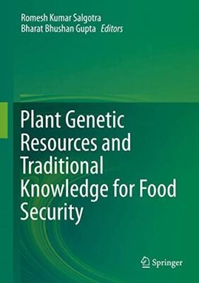 Plant Genetic Resources and Traditional Knowledge for Food (New)