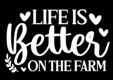 Life Is Better On The Farm Bumper Car Truck Vinyl Decal Funny Laptop Farm