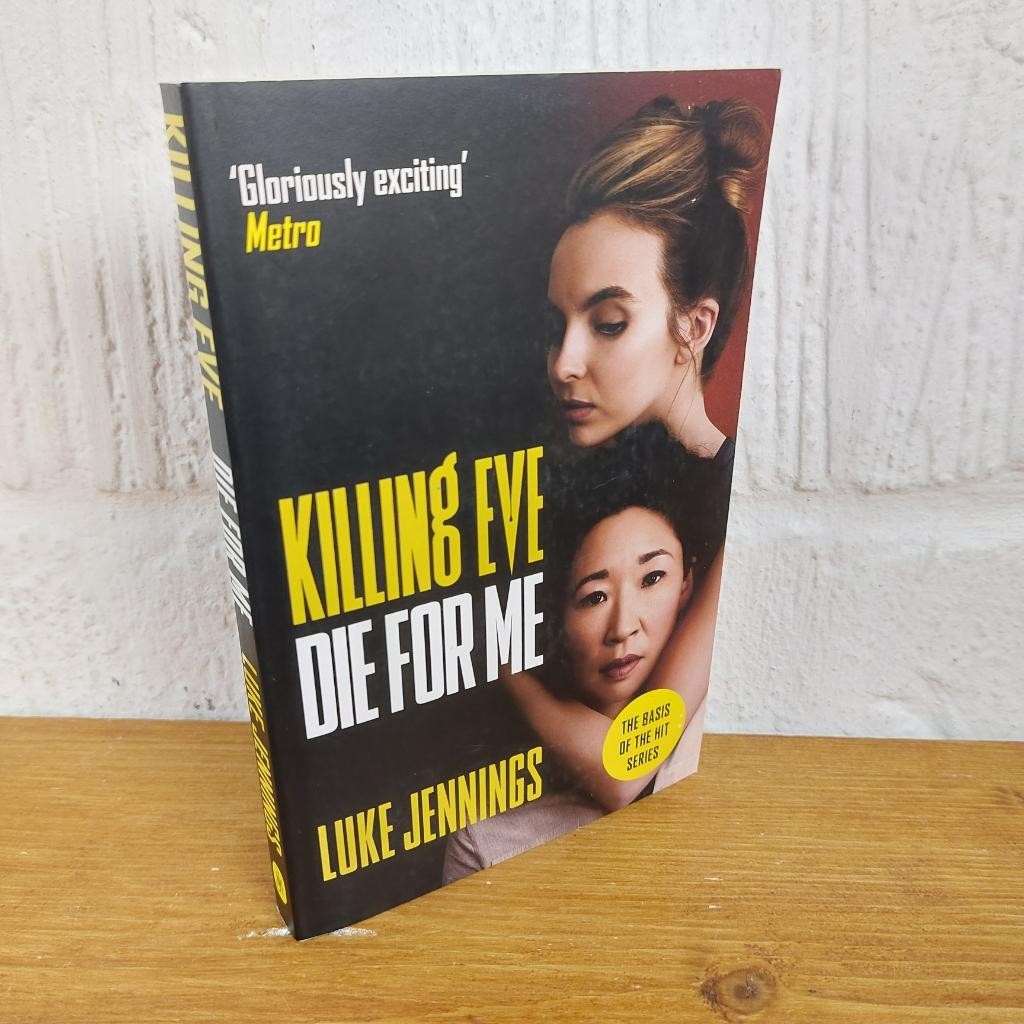 Killing Eve: Die for Me — Luke Jennings Paperback