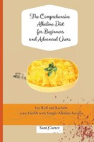 Sam Carter | The Comprehensive Alkaline Diet For Beginners And Advanced Users