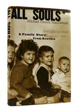 Michael Patrick MacDonald ALL SOULS A Family Story from Southie 1st Edition 4th