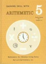 Gaining Skill with Arithmetic: Teacher's Manual, Part 1, 5th Grade