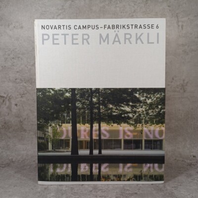 Peter Markli: Novartis Campus Fabrikstrasse 6