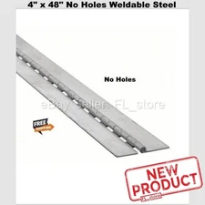 No Holes Piano Hinge 4" x 48" Weldable Steel Finish Continuous Nonremovable Pin