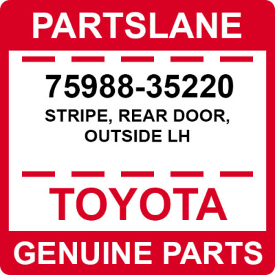 75988-35220 Toyota OEM Genuine STRIPE, REAR DOOR, OUTSIDE LH | eBay