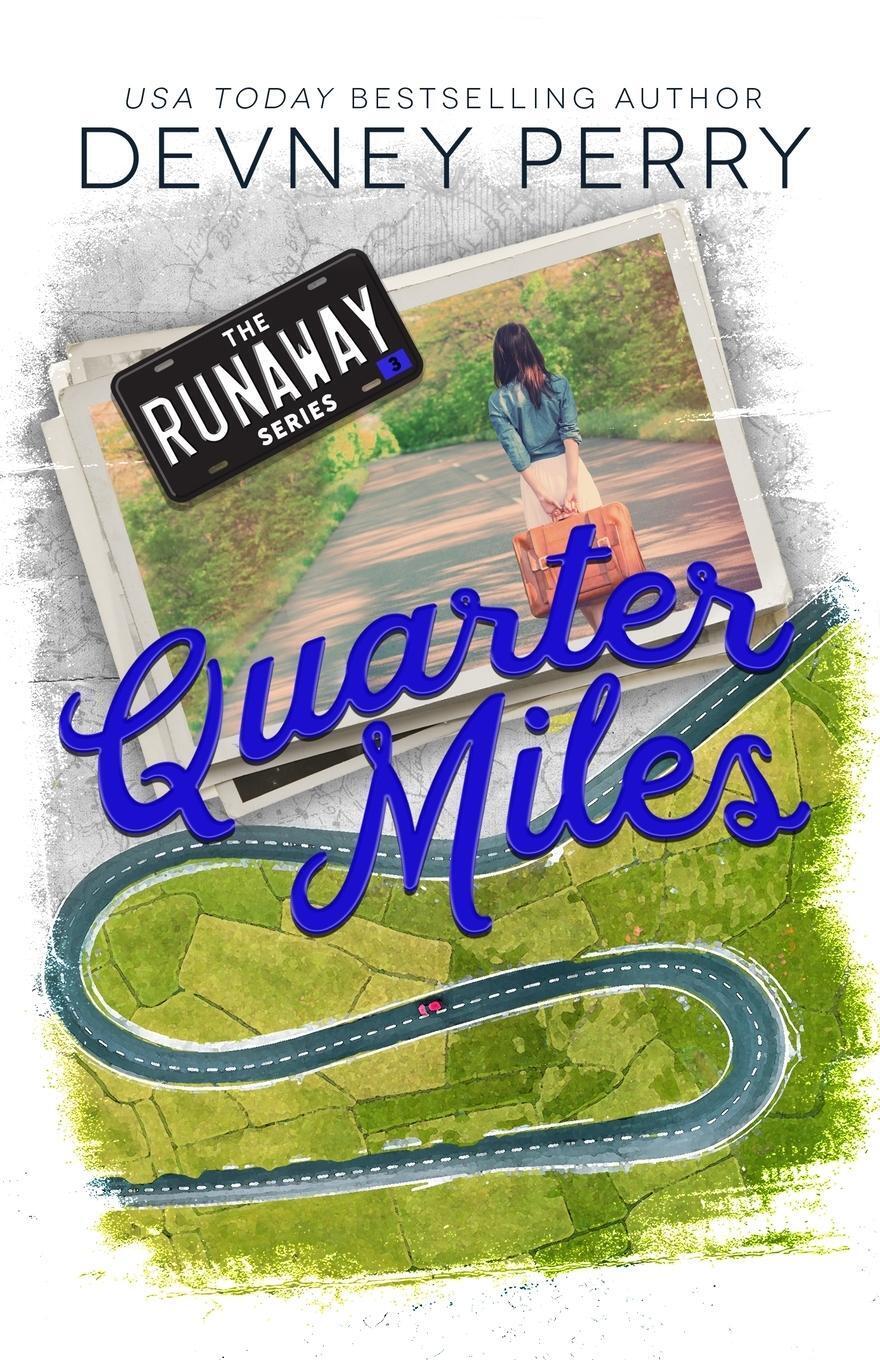 Thumbnail - Devney Perry | Quarter Miles | Taschenbuch | Englisch (2020) | Runaway