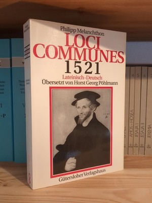 Loci Communes 1521 von Philipp Melanchthon (1997, Taschenbuch)