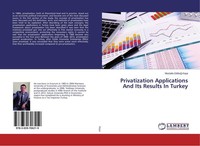 Privatization Applications And Its Results In Turkey Mustafa GöKtu¿ Kaya