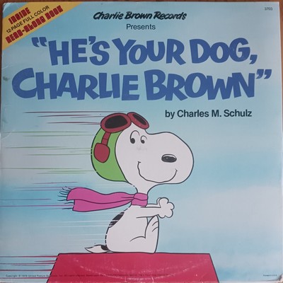 HE'S YOUR DOG, CHARLIE BROWN! - 1978 UNITED FEATURES VINYL RECORD - (VG/G+)