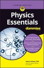 Physics Essentials For Dummies - Paperback By Holzner, Steven - VERY GOOD