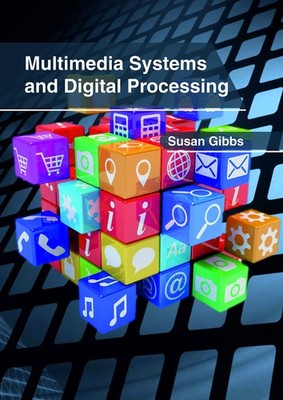 Multimedia Systems and Digital Processing [Hardcover]