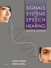 Signals and Systems for Speech and Hearing by Peter Howell, Stuart Rosen (Paperback, 2013)