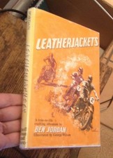 LEATHERJACKETS Ben Jordan 1963 MOTORCYCLES Juvenile Novel FREE US SHIPPING