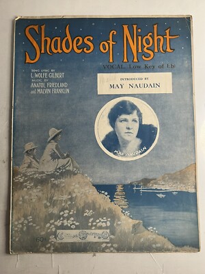 Vintage sheet music: Shades of Night - 1916 - May Naudain