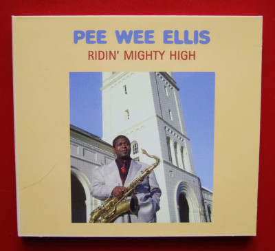 Pee Wee Ellis   Ridin' Mighty High / EX James Brown Band J.B's DIGIPAK Hamburg