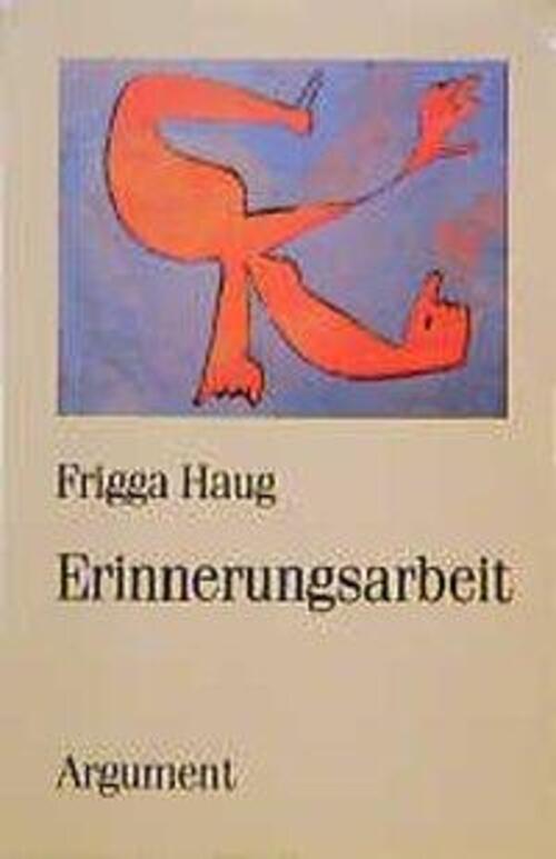 Thumbnail - Erinnerungsarbeit | Frigga Haug | Taschenbuch | 240 S. | Deutsch |