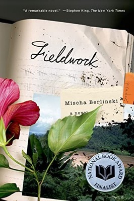 Fieldwork: A Novel - Berlinski, Mischa - Good - See condition notes