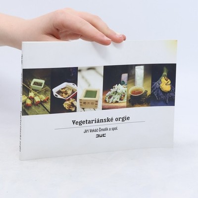 Vegetariánské orgie  |  Jiří Vokáč Čmolík