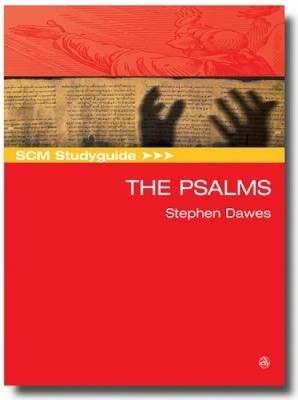 SCM Studyguide: Psalms by Dawes, Stephen B. Paperback / softback Book The Fast