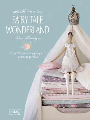 Tildas Märchenwunderland: Über 25 schöne Näh- und Papierbastelprojekte - Bild 1 von 1