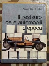 IL RESTAURO DELLE AUTOMOBILI D'EPOCA 1966  Volume Rarissimo