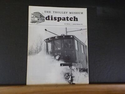Trolley Museum Dispatch 1975 January-February Vol XVIII No 1 Winter Car Storage
