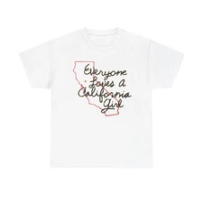Everyone Loves A California Girl Retro Graphic T Shirt Unisex Heavy Cotton Tee