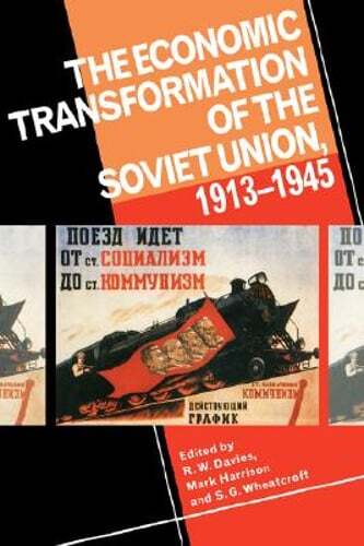Die wirtschaftliche Transformation der Sowjetunion, 1913 1945 von R W Davies: Neu - Bild 1 von 1