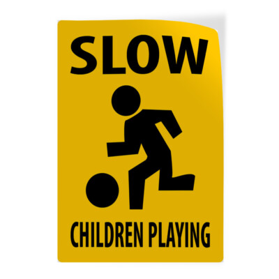 Industrial Decals Vertical Vinyl Stickers Slow Children Playing Sign Safety