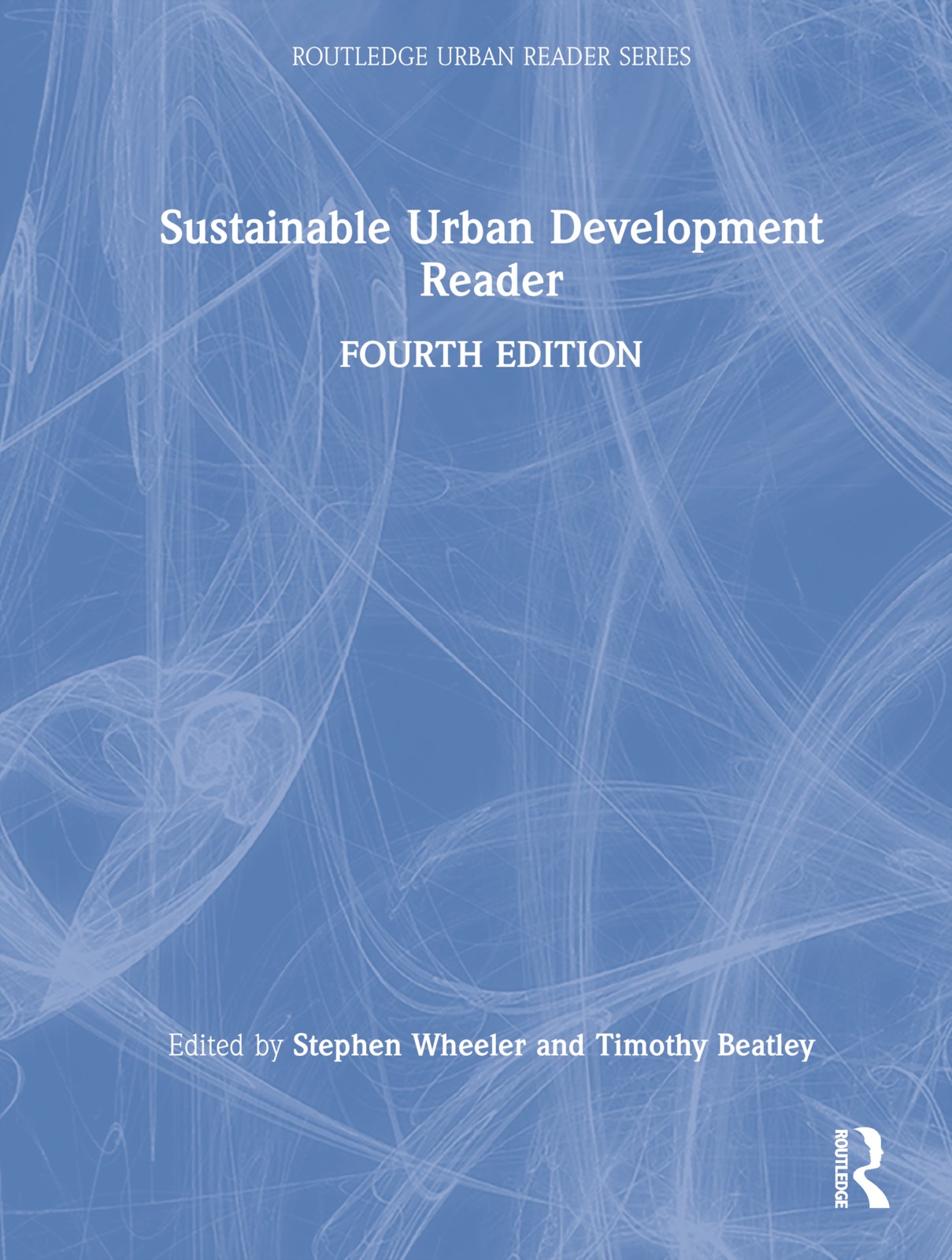 Sustainable Urban Development Reader - 4th Edition