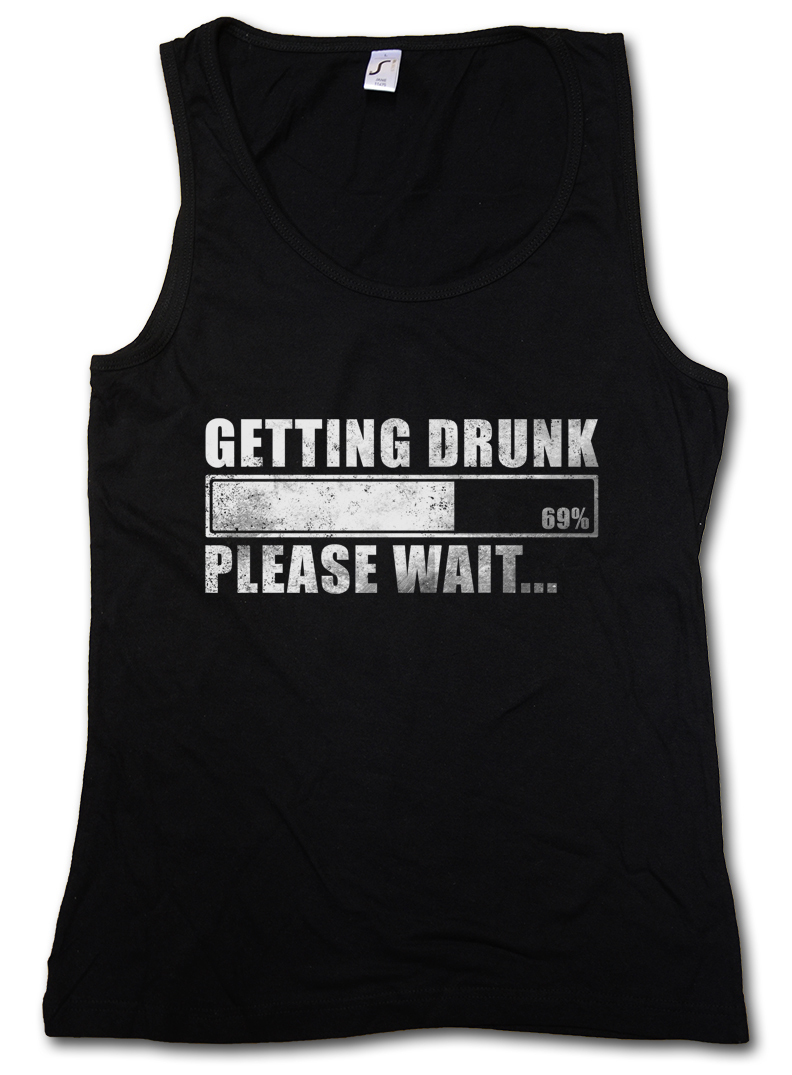 Drunk Woman Please Wait Fun Booze Hangover Barfly Party Tank Top