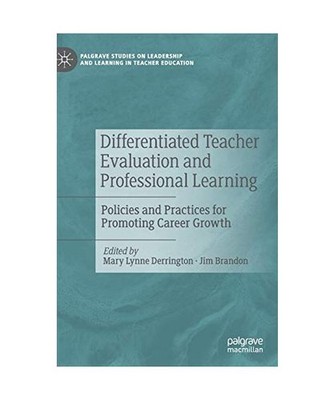 Differentiated Teacher Evaluation and Professional Learning: Policies and Practi