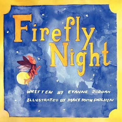 Evanne Beth Jordan Firefly Night (Taschenbuch)
