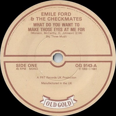 Emile Ford & The Checkmates - What Do You Want To Make Those Eyes At Me For /...