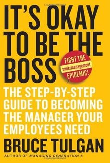 Its Okay to Be the Boss: The Step-by-Step Guide to... | Buch | Zustand sehr gut