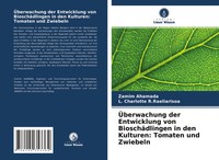 Zamim Ahamada (U. A.) | ÜBerwachung Der Entwicklung Von BioschäDlingen In Den...
