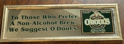 1992 O'Doul's Mirrored Beer Sign  Those Who Prefer Non Alcoholic 27.5 x 9.5