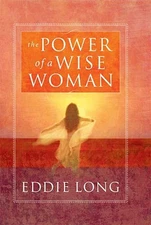 The Power of a Wise Woman Hardcover Eddie L. Long
