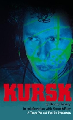 Bryony Lavery Kursk (Paperback) Oberon Modern Plays (UK IMPORT)