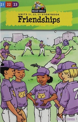 Friendships Units 21, 22, 23 Storybook (Read Well) by Sopris West, Good Book