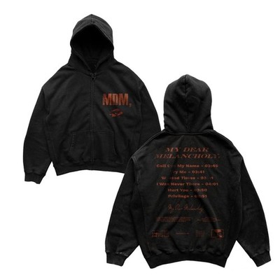 MY DEAR MELANCHOLY Zip Hoodie Allsize , FAST SHIP