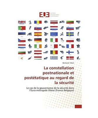 La constellation postnationale et postétatique au regard de la sécurité: Le c