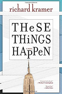 These Things Happen Hardcover Richard Kramer