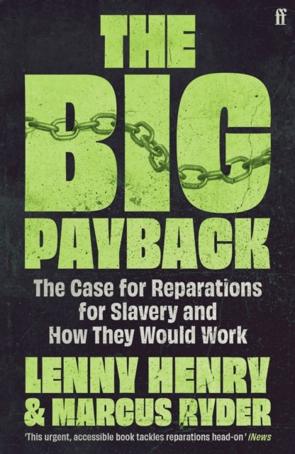 The Big Payback: The Case for Reparations for Slavery and How They Would Work - Image 3