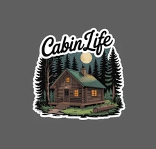 Cabin Life Sticker Waterproof Decal Outdoor Nature Wildlife Woods Gift NEW