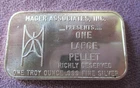 RARE USSC Commercial Mager Assoc. One Lg Pellet  1 Troy Oz. .999 Fine Silver Bar
